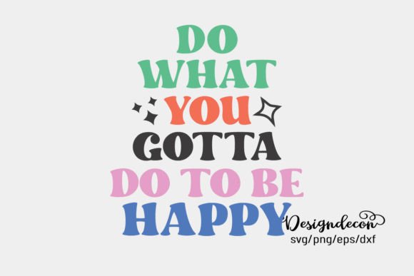 Do What You Gotta Do to Be Happy: A Designer’s Review