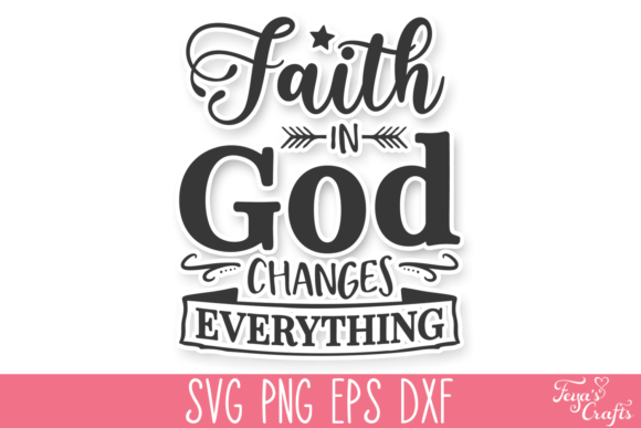 Faith in God Changes Everything SVG: A Designer’s Review