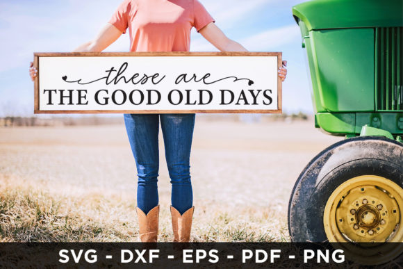 Review: These Are the Good Old Days Family SVG