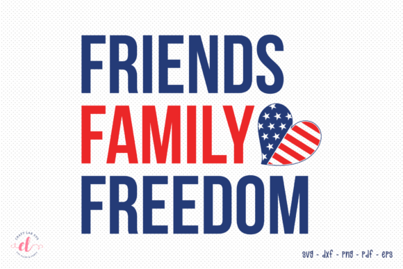 Reviewing Friends Family Freedom SVG for Embroidery