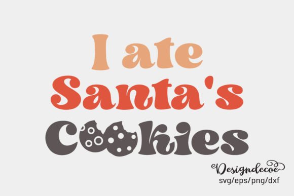 Reviewing I Ate Santa's Cookies Retro SVG for Stitching