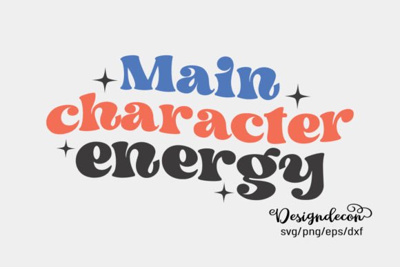 Reviewing Main Character Energy Retro SVG Png for Embroidery