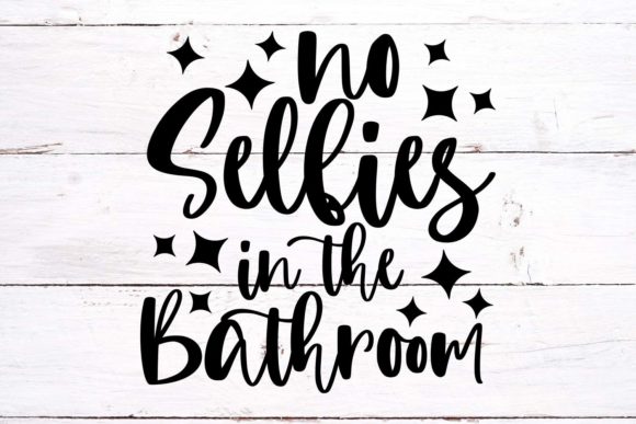 Reviewing the No Selfies in the Bathroom SVG for Embroidery